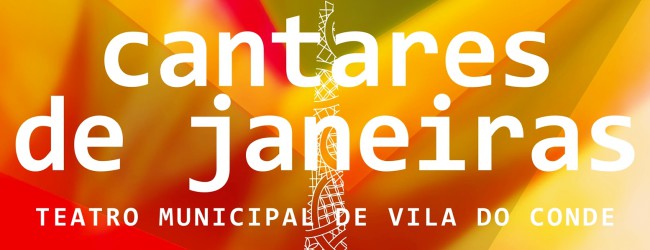 Cantares de Janeiras no Teatro Municipal de Vila do Conde