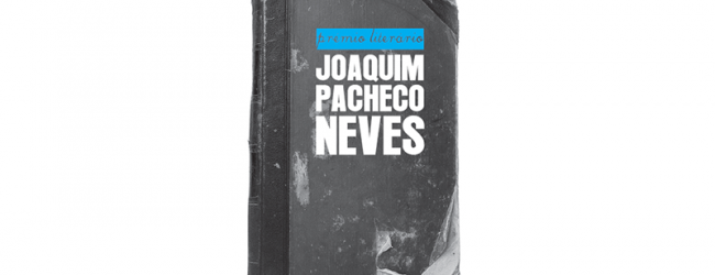 CCO atribui Prémio Literário Joaquim Pacheco Neves